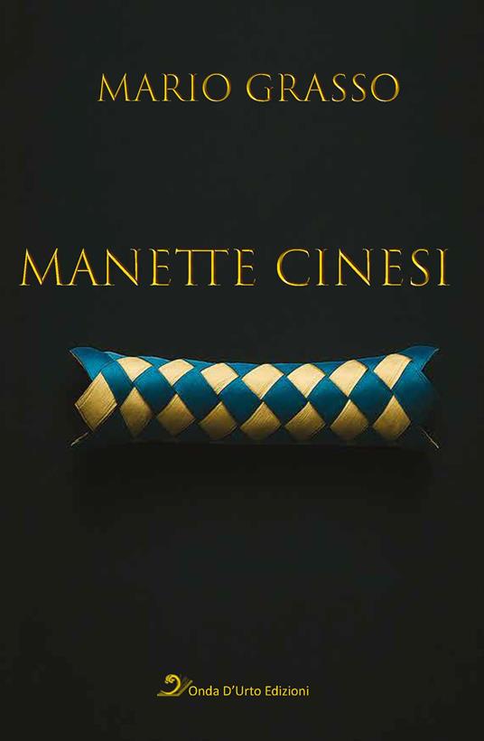 Manette cinesi - Mario Grasso - copertina