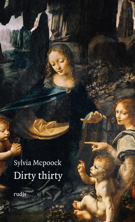 Dirty thirty. Ediz. italiana - Sylvia McPoock - copertina