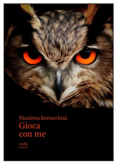Gioca con me - Nicoletta Bertacchini - copertina