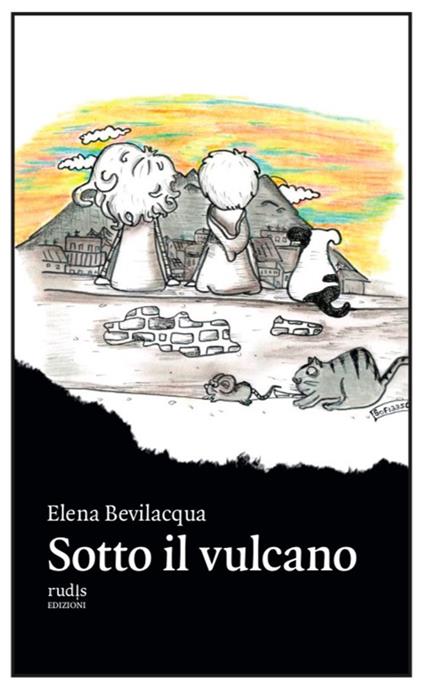 Sotto il vulcano - Elena Bevilacqua - copertina