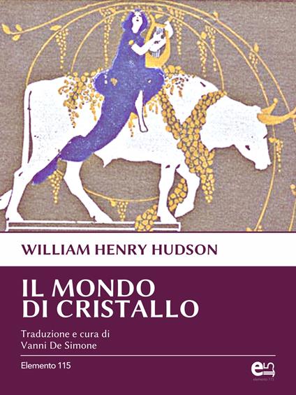 Il mondo di cristallo - William Henry Hudson - ebook