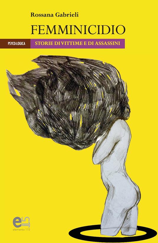 Femminicidio - Rossana Gabrieli - ebook