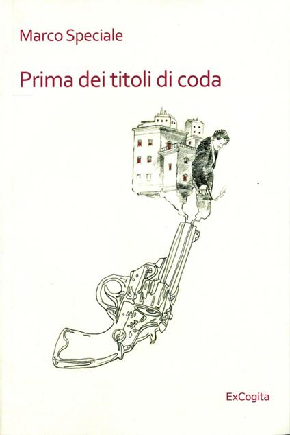 Prima dei titoli di coda - Marco Speciale - copertina