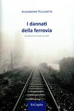 I dannati della ferrovia