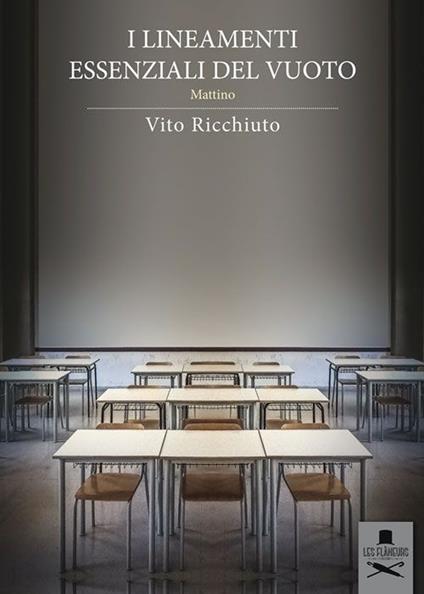 I lineamenti essenziali del vuoto. Mattino - Vito Ricchiuto - copertina