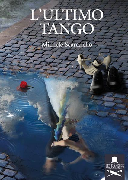 L' ultimo tango - Michele Scaranello - copertina