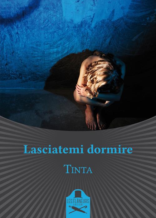 Lasciatemi dormire - Tinta - copertina