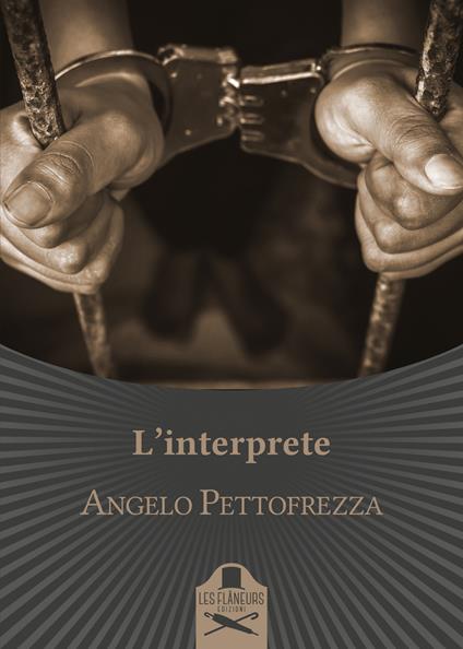 L'interprete - Angelo Pettofrezza - copertina