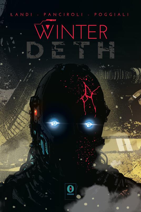 Winterdeth. Vol. 1 - Alessio Landi,Luca Panciroli,Pamela Poggiali - copertina