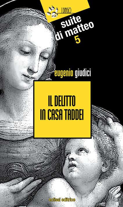 Il delitto in casa Taddei - Eugenio Giudici - copertina