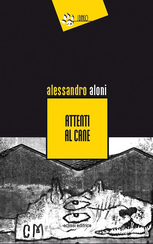 Attenti al cane - Alessandro Aloni - copertina