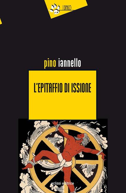 L' epitaffio di Issione - Pino Iannello - copertina