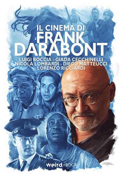 Il cinema di Frank Darabont - Luigi Boccia,Giada Cecchinelli,Nicola Lombardi - copertina