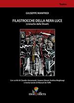 Filastrocche della nera luce (cronache dalla Shoah)