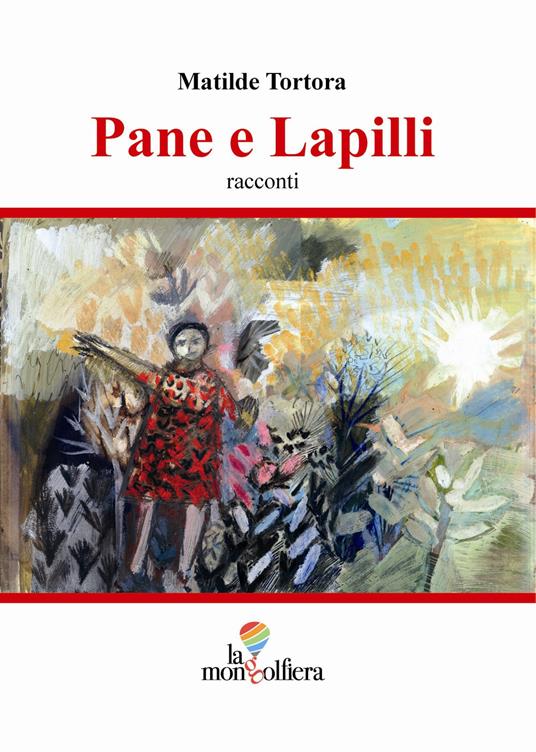 Pane e lapilli - Matilde Tortora - copertina