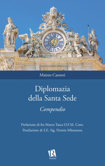Diplomazia della Santa Sede. Compendio - Matteo Cantori - copertina