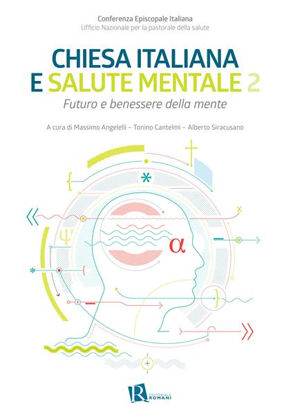 Chiesa italiana e salute mentale. Vol. 2: Futuro e benessere della mente - copertina