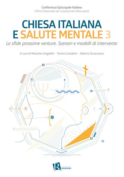 Chiesa italiana e salute mentale. Vol. 3: Le sfide prossime venture. Scenari e modelli di intervento - copertina