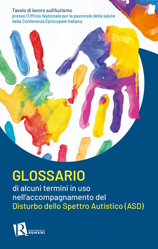 Glossario di alcuni termini in uso nell’accompagnamento del disturbo dello spettro autistico (ASD) - copertina