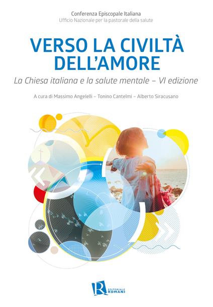 Verso la civiltà dell'amore. La Chiesa italiana e la salute mentale - copertina