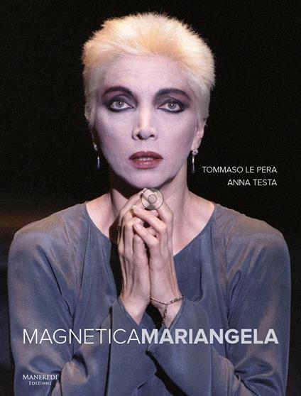 Magnetica Mariangela - Tommaso La Pera,Anna Testa - copertina
