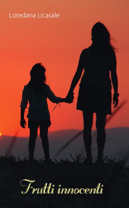 Frutti innocenti - Loredana Licasale - copertina
