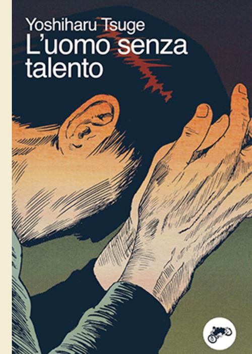 L'uomo senza talento - Yoshiharu Tsuge - copertina
