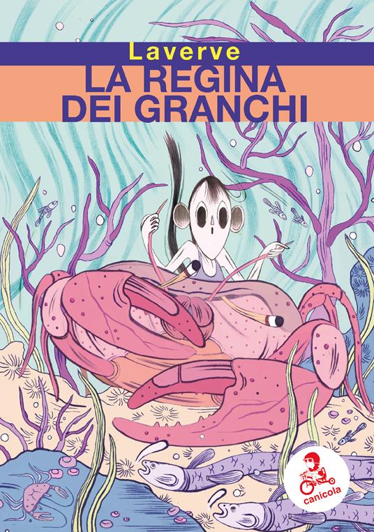 La regina dei granchi - LaVerve - copertina
