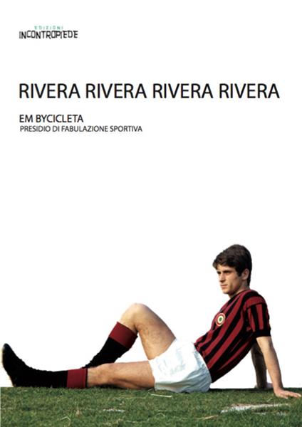 Rivera Rivera Rivera Rivera - Em Bycicleta - copertina