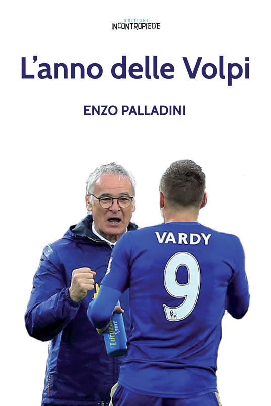 L' anno delle Volpi - Enzo Palladini - ebook