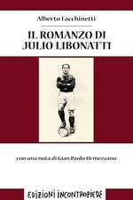 Il romanzo di Julio Libonatti