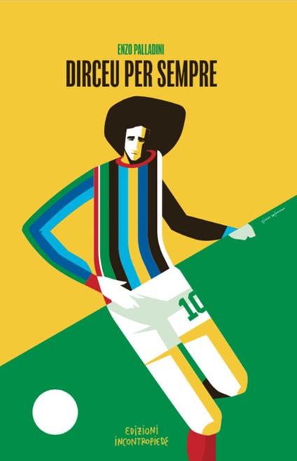 Dirceu per sempre - Enzo Palladini - copertina