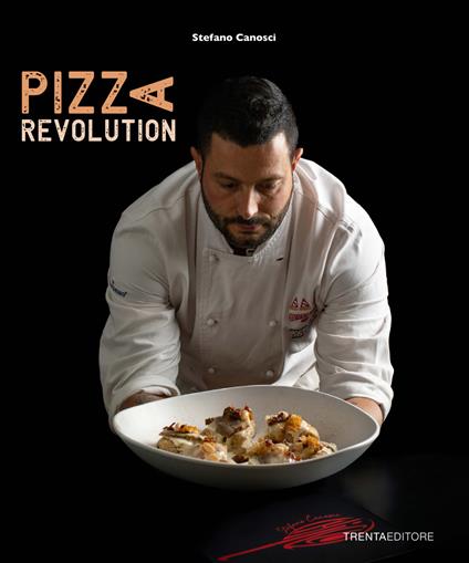 Pizza Revolution - Stefano Canosci - copertina