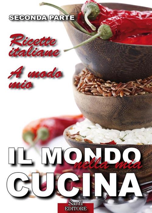 Il mondo nella mia cucina. Vol. 2 - Lucia Guazzoni - ebook