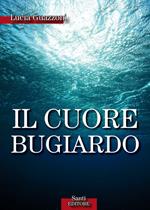 Il cuore bugiardo