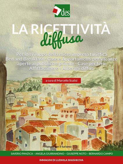 La ricettività diffusa per lo sviluppo della micro impresa turistica - Marcello Scalisi - ebook