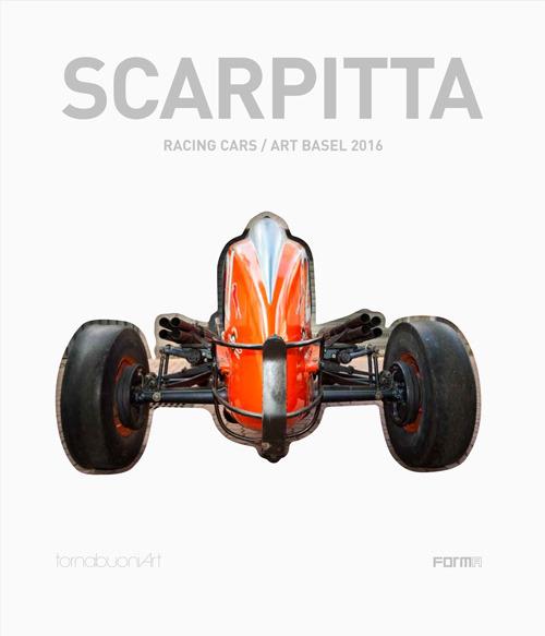 Scarpitta. Racing cars/art basel 2016. Ediz. italiana e inglese - Luigi Sansone,Valentina Fasan - copertina