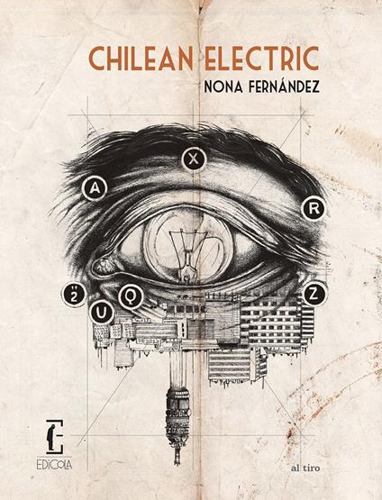 Chilean electric - Nona Fernández - copertina