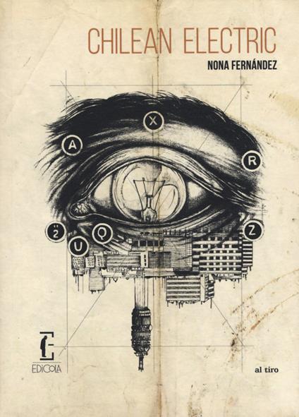Chilean electric - Nona Fernández - copertina