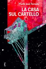 La casa sul cartello