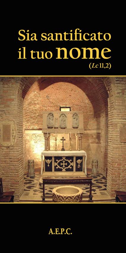 Sia santificato il Tuo nome. Opuscolo per la preghiera - copertina