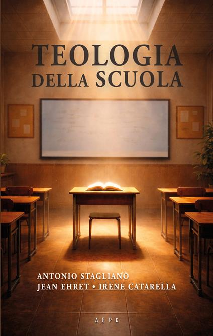 Teologia della scuola - Antonio Staglianò,Jean Ehret,Irene Catarella - copertina