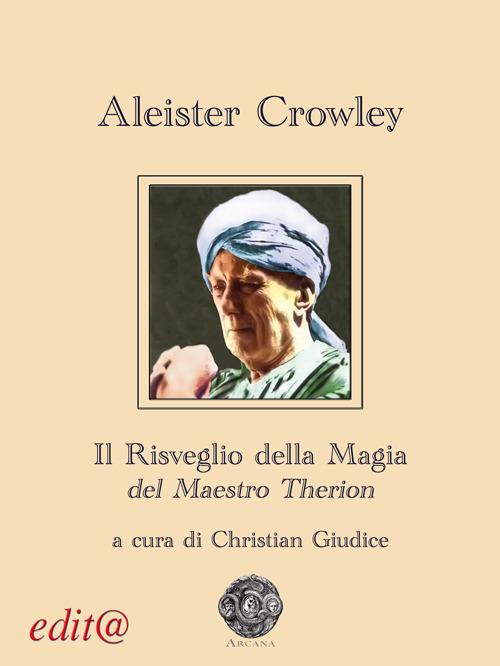 Il risveglio della magia del Maestro Therion - Aleister Crowley - copertina