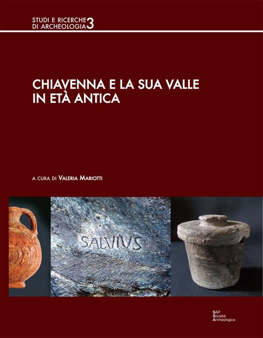 Chiavenna e la sua valle in età antica - copertina