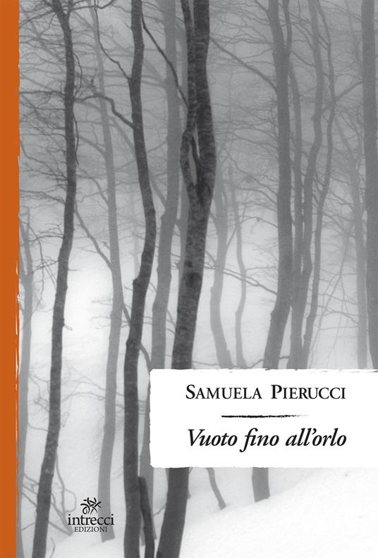 Vuoto fino all'orlo - Samuela Pierucci - ebook