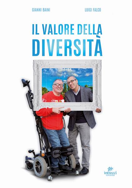 Il valore della diversità - Gianni Baini,Luigi Falco - copertina