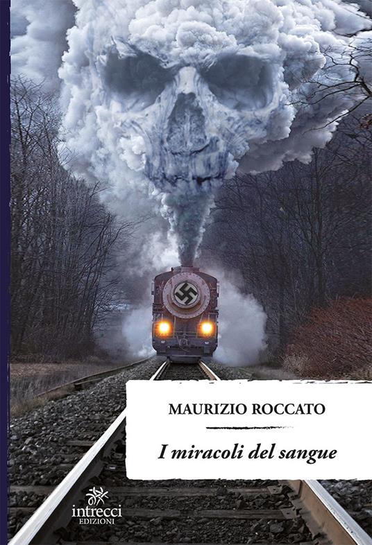 I miracoli del sangue - Maurizio Roccato - copertina