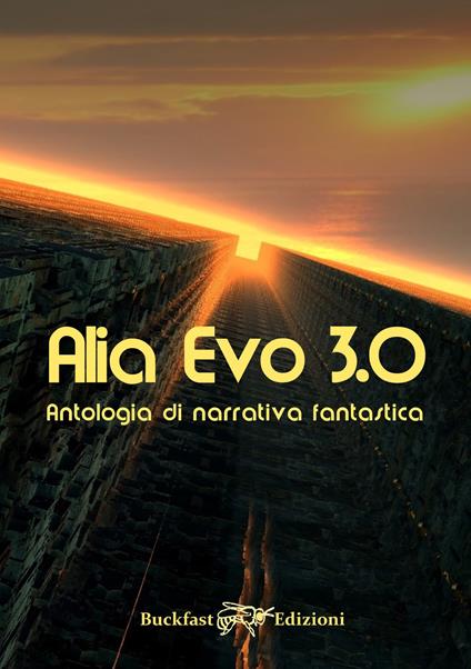 Alia Evo 3.0. Antologia di narrativa fantastica - copertina
