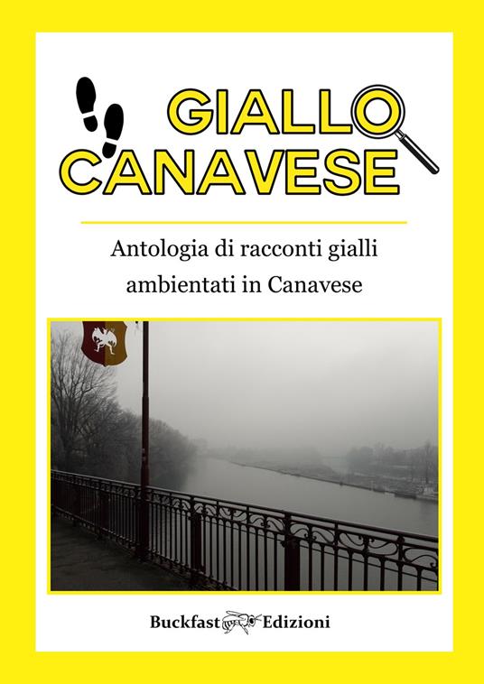 Giallo Canavese. Antologia di racconti gialli ambientati in Canavese - copertina