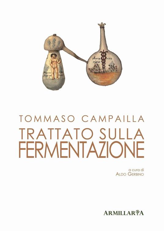 Trattato sulla fermentazione. Ediz. critica - Tommaso Campailla - copertina